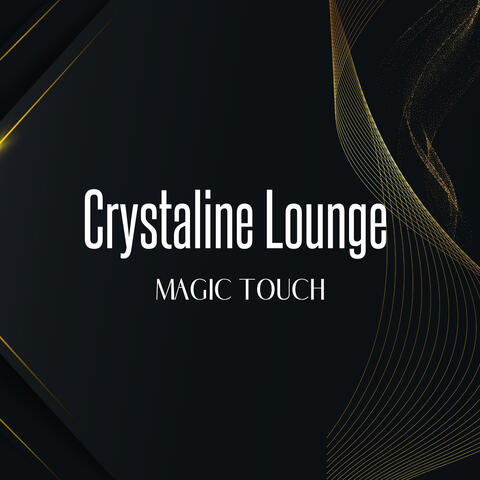 Crystaline Lounge