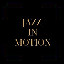 Jazz in Motion