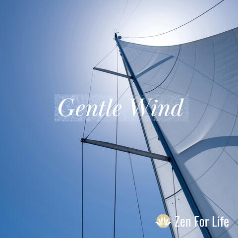 Gentle Wind