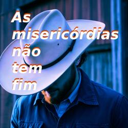 As misericórdias não tem fim