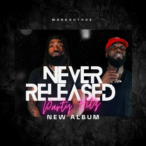Never Released