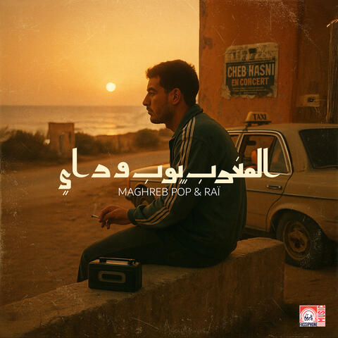 Maghreb Pop & RaÏ