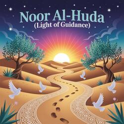 Noor Al-Huda (Light of Guidance)