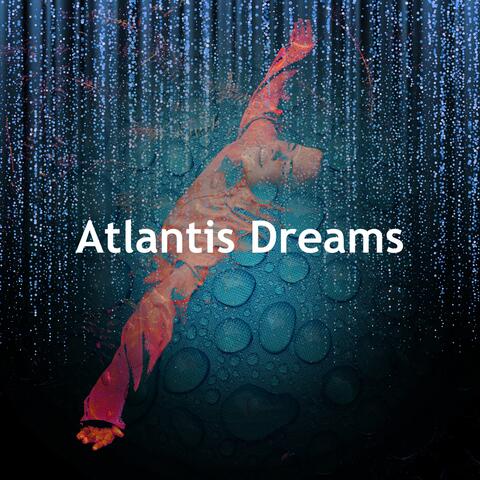 Atlantis Dreams