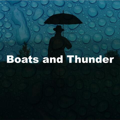 Boats and Thunder