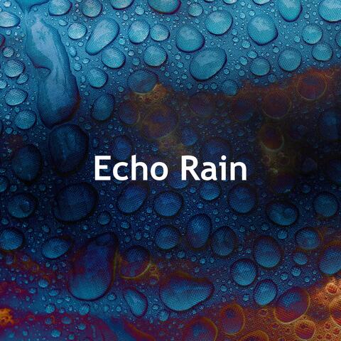 Echo Rain