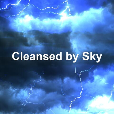 Cleansed by Sky