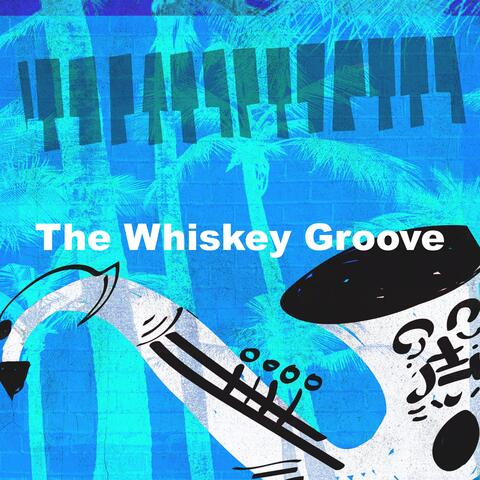 The Whiskey Groove