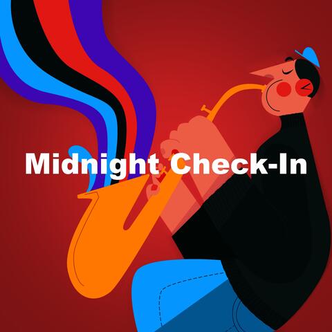Midnight Check-In