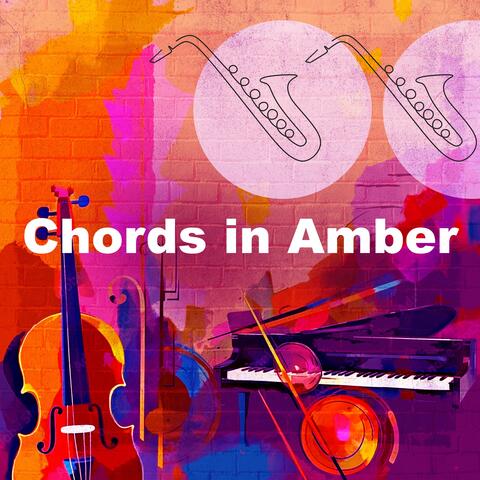 Chords in Amber