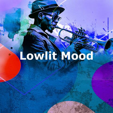 Lowlit Mood