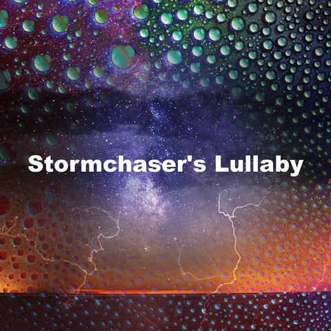 Stormchaser's Lullaby
