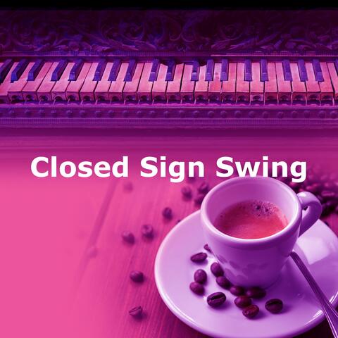 Closed Sign Swing