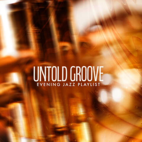 Untold Groove