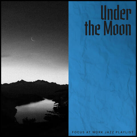 Under the Moon