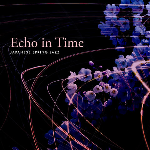 Echo in Time