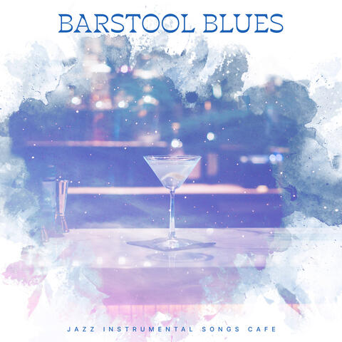 Barstool Blues