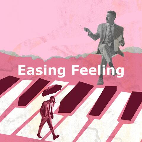 Easing Feeling