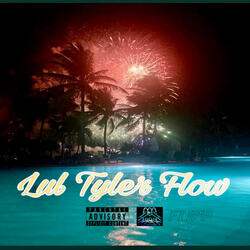 Lul Tyler Flow