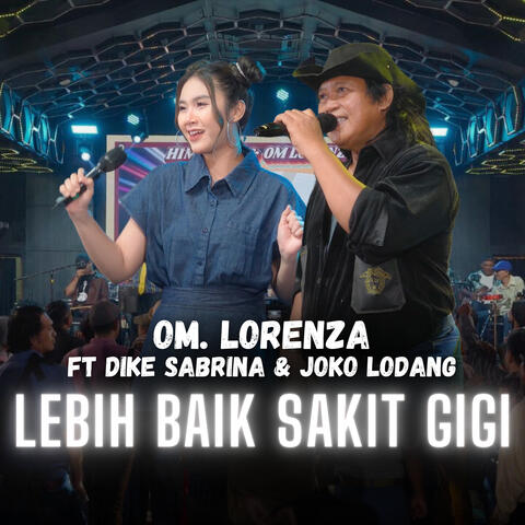 Lebih Baik Sakit Gigi