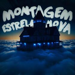 MONTAGEM ESTRELA NOVA