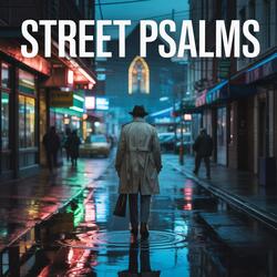 Street Psalms