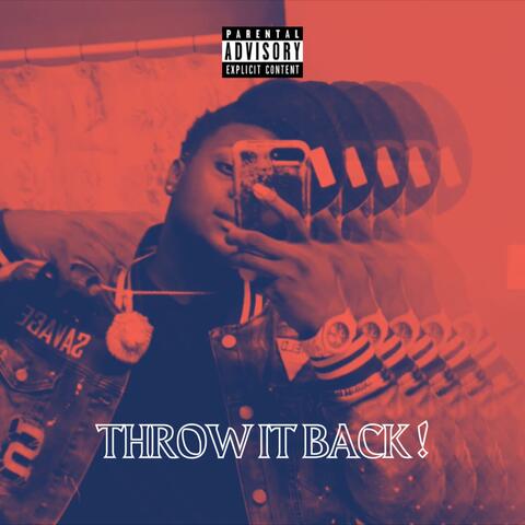 Throw It Back !