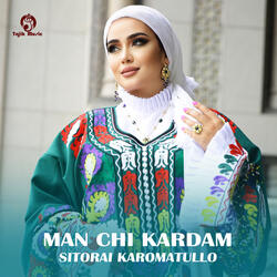 Man chi kardam