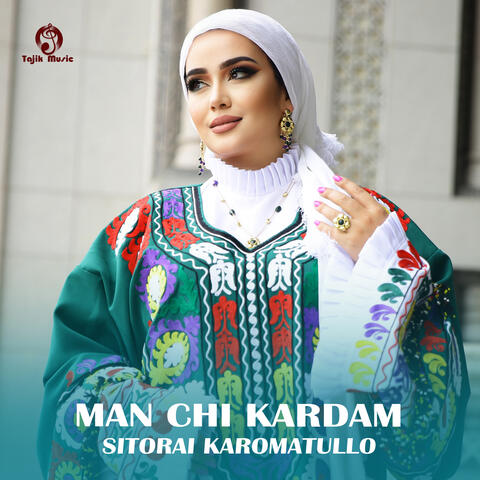 Man chi kardam
