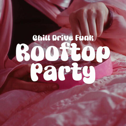 Rooftop Party