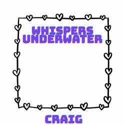 Whispers Underwater