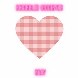 Scribbled Goodbyes