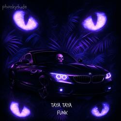 TAYA TAYA FUNK