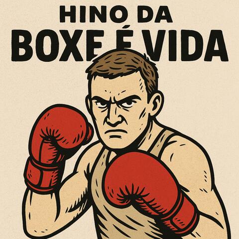 Hino da Boxe é Vida