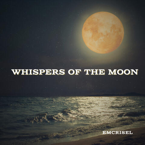 Whispers of the Moon
