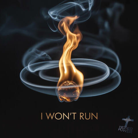 I Won't Run