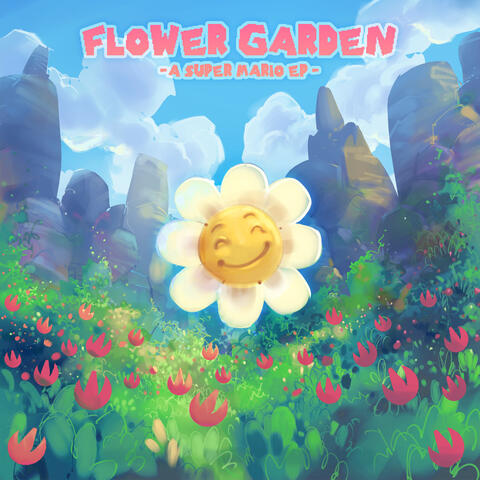 Flower Garden: A Super Mario EP