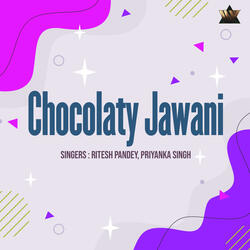Chocolaty Jawani