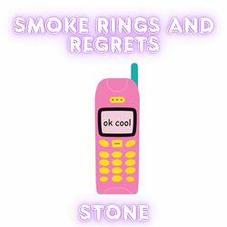 Smoke Rings and Regrets