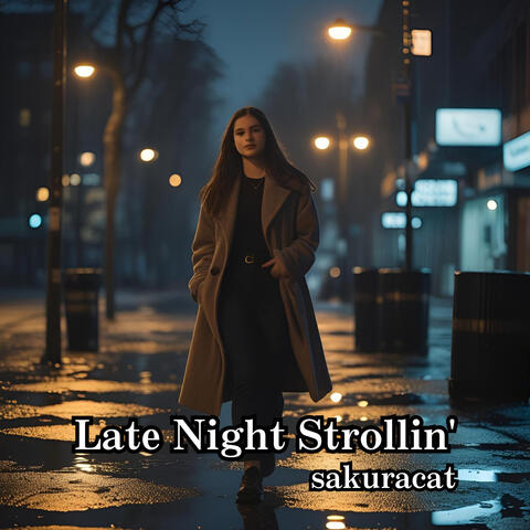 Late Night Strollin'