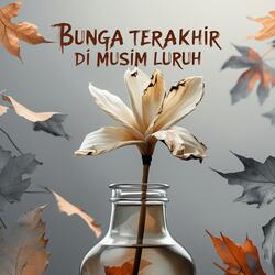Bunga Terakhir Di Musim luruh