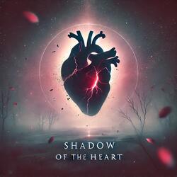 Shadow Of The Heart
