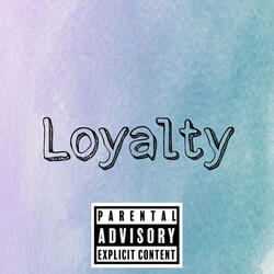 Loyalty