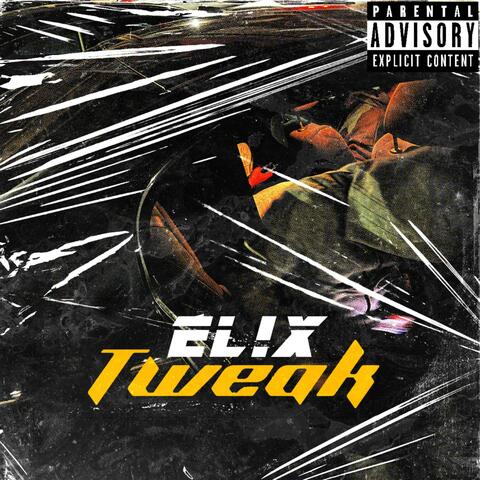 Tweak