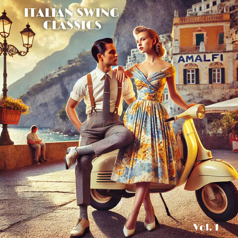 Italian Swing Classics – The Italian Sound of the 1950s, Vol. 1