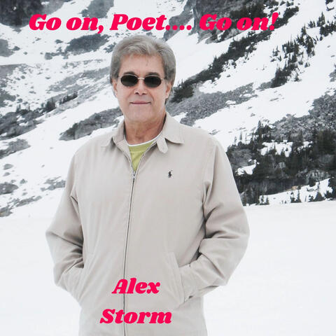 Go on, Poet...Go on!