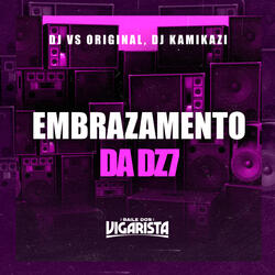EMBRAZAMENTO DA DZ7