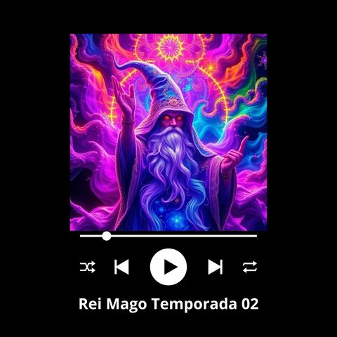 Rei Mago Temporada 02