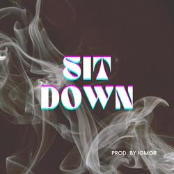 Sit Down