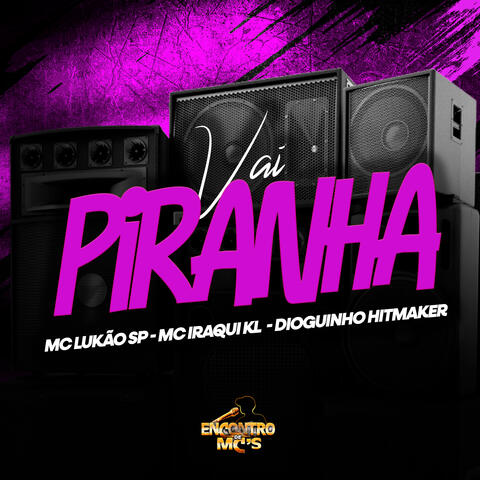 Vai Piranha